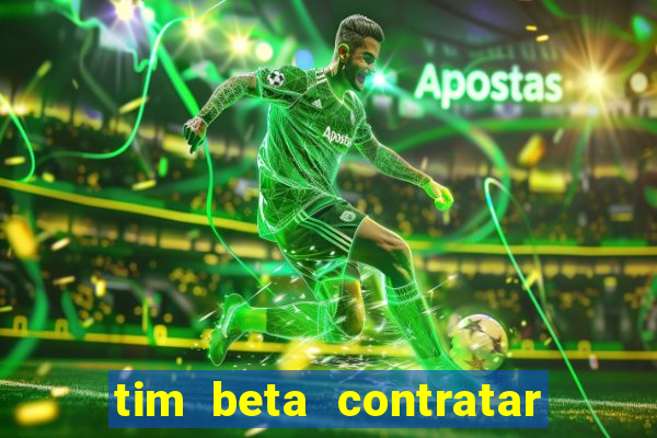 tim beta contratar pacote adicional